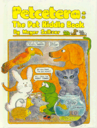 Petcetera: The Pet Riddle Book