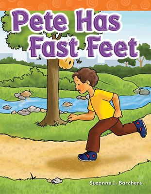Pete Has Fast Feet - Barchers, Suzanne I