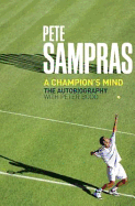 Pete Sampras: A Champion's Mind