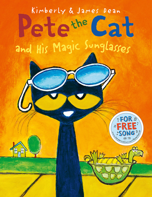 Pete the Cat and his Magic Sunglasses - Dean, Kimberly