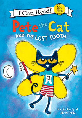 Pete the Cat and the Lost Tooth - 