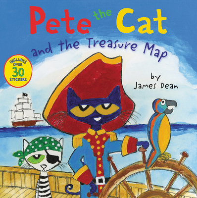 Pete the Cat and the Treasure Map: Includes Over 30 Stickers! - Dean, James, and Dean, Kimberly