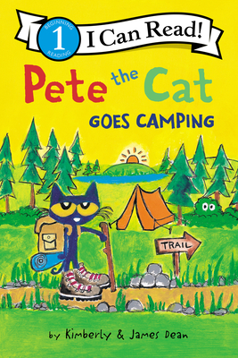 Pete the Cat Goes Camping - Dean, Kimberly
