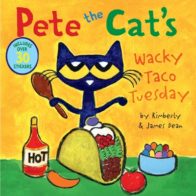 Pete the Cat's Wacky Taco Tuesday - Dean, Kimberly