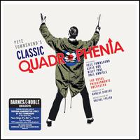 Pete Townshend's Classic Quadrophenia [Barnes & Noble Exclusive] - Pete Townshend / Royal Philharmonic Orchestra