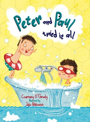 Peter and Paul Tried It All - O'Grady, Courtney