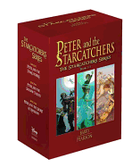 Peter and the Starcatchers: The Starcatchers Series Books 1-3
