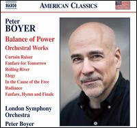 Peter Boyer: Balance of Power - Orchestral Works - Bryn Lewis (harp); Christine Pendrill (horn); James Fountain (trumpet); London Symphony Orchestra; Peter Boyer (conductor)