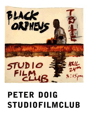 Peter Doig: Studiofilmclub - Doig, Peter, and Konig, Kasper (Text by), and Koegel, Alice (Text by)