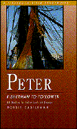 Peter: Fisherman to Follower-12 Studies