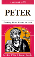 Peter: Growing from Sinner to Saint