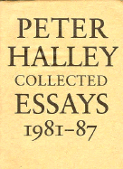 Peter Haley: Collected Essays, 1981-1987