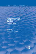 Peter Maxwell Davies: A Source Book