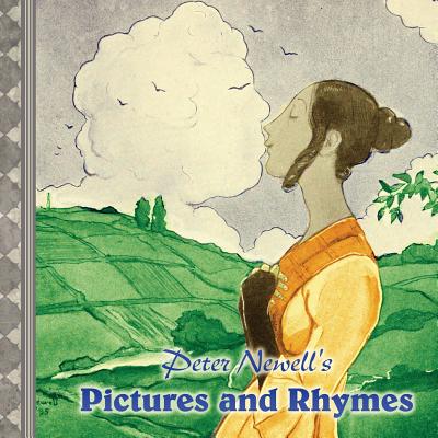 Peter Newell's Pictures and Rhymes - Newell, Peter