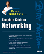 Peter Norton's Complete Guide To Networking