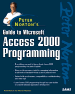 Peter Norton's Guide to Access 2000 Programming