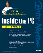 Peter Norton's Inside the PC - Norton, Peter, and Goodman, John