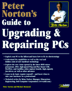 Peter Norton's Upgrading and Repairing PCs