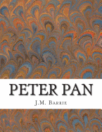 Peter Pan - J M, Barrie