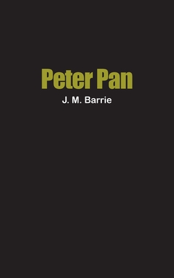 Peter Pan - Barrie, J M