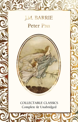Peter Pan - Barrie, J.M., and John, Judith (Contributions by)