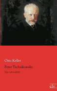 Peter Tschaikowsky