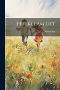 Peterli Am Lift