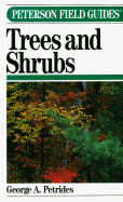 Peterson Field Guide (R) to Trees and Shrubs