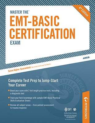 Peterson's Master the EMT Basic Certification Exam - Peterson's