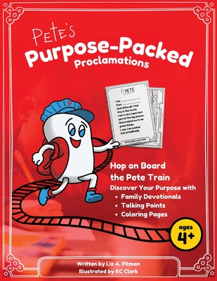 Pete's Purpose-Packed Proclamations - Pitman, Liz A