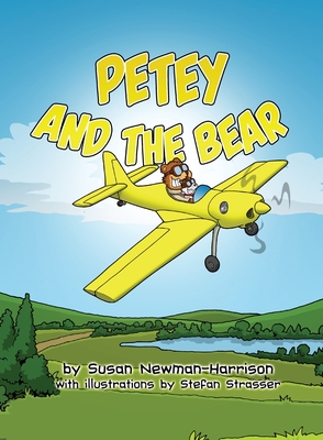 Petey and the Bear - Newman-Harrison, Susan L, and Strasser, Stefan