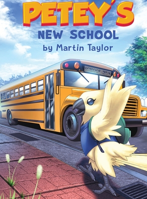 Petey's New School - Taylor, Martin