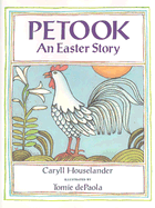 Petook: An Easter Story - Houselander, Caryll
