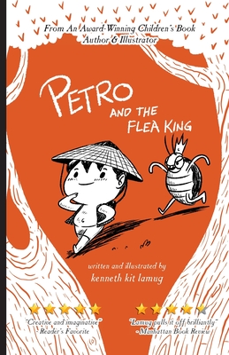 Petro and the Flea King - Lamug, Ken (Illustrator)