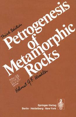 Petrogenesis of Metamorphic Rocks - Winkler, Helmut G F