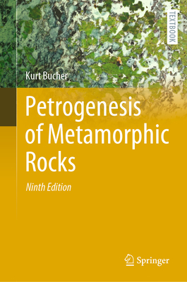 Petrogenesis of Metamorphic Rocks - Bucher, Kurt