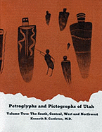 Petroglyphs and Pictographs of Utah, Vol 2