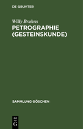 Petrographie: (Gesteinskunde.)