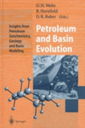 Petroleum and Basin Evolution: Insights from Petroleum Geochemistry, Geology and Basin Modeling