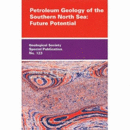 Petroleum Geology of the Southern North Sea: Future Potential - Turner, P (Editor), and Daines, S (Editor), and Ziegler, K (Editor)