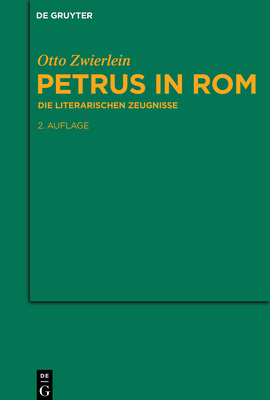 Petrus in ROM - Zwierlein, Otto