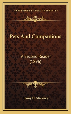 Pets and Companions: A Second Reader (1896) - Stickney, Jenny H