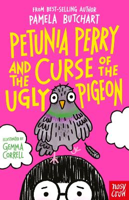 Petunia Perry and the Curse of the Ugly Pigeon - Butchart, Pamela
