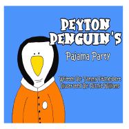 Peyton Penguin's Pajama Party