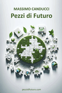 Pezzi di Futuro: L'innovazione di domani