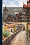 Pfaff Vom Kahlenberg: Ein Landliches Gedicht