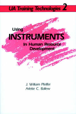 Pfeiffer and Company Instrumentation Software (Pcis): Using Instruments in Human Resources Development (Hrd) - Pfeiffer, J William, and Ballew, Arlette C