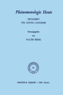 Phnomenologie Heute: Festschrift Fr Ludwig Landgrebe