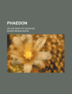 Phaedon: Or the Death of Socrates