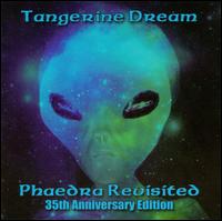 Phaedra Revisited - Tangerine Dream